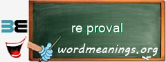 WordMeaning blackboard for re proval